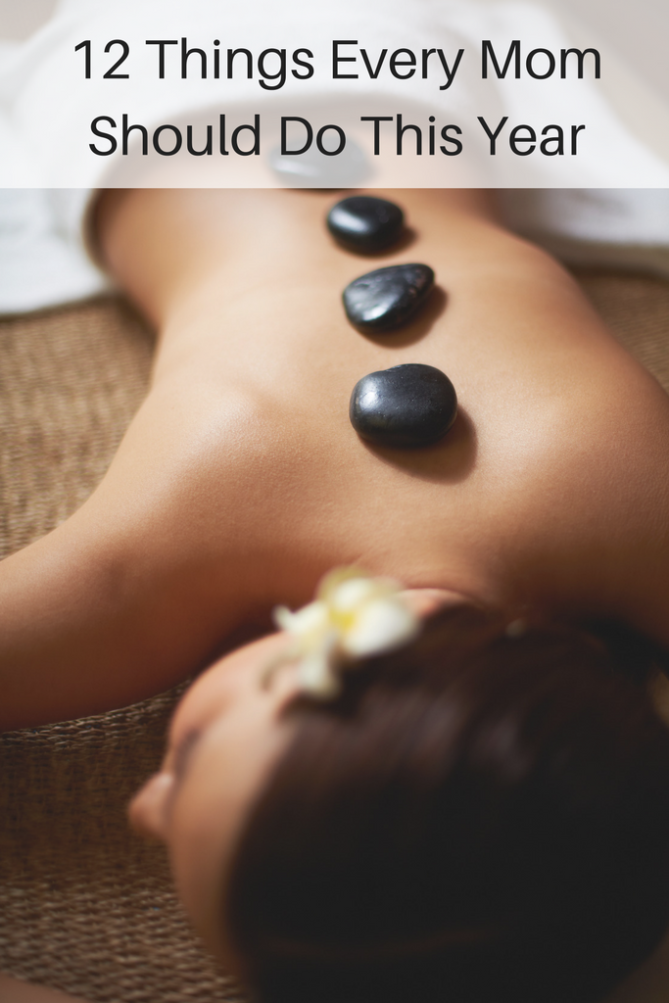 12 things every mom should do this year. The perfect list to keep you healthy and happy.