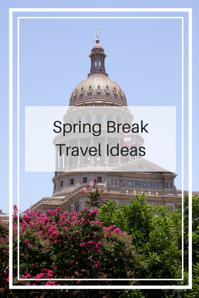 Spring Break Travel Ideas by popular Los Angeles blogger The Fashionista Momma